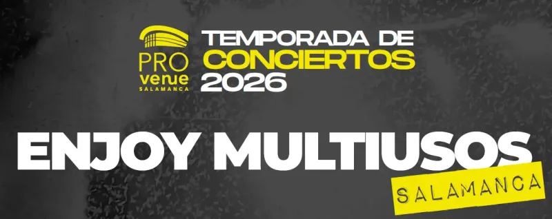 Temporada de conciertos Enjoy Multiusos en Salamanca